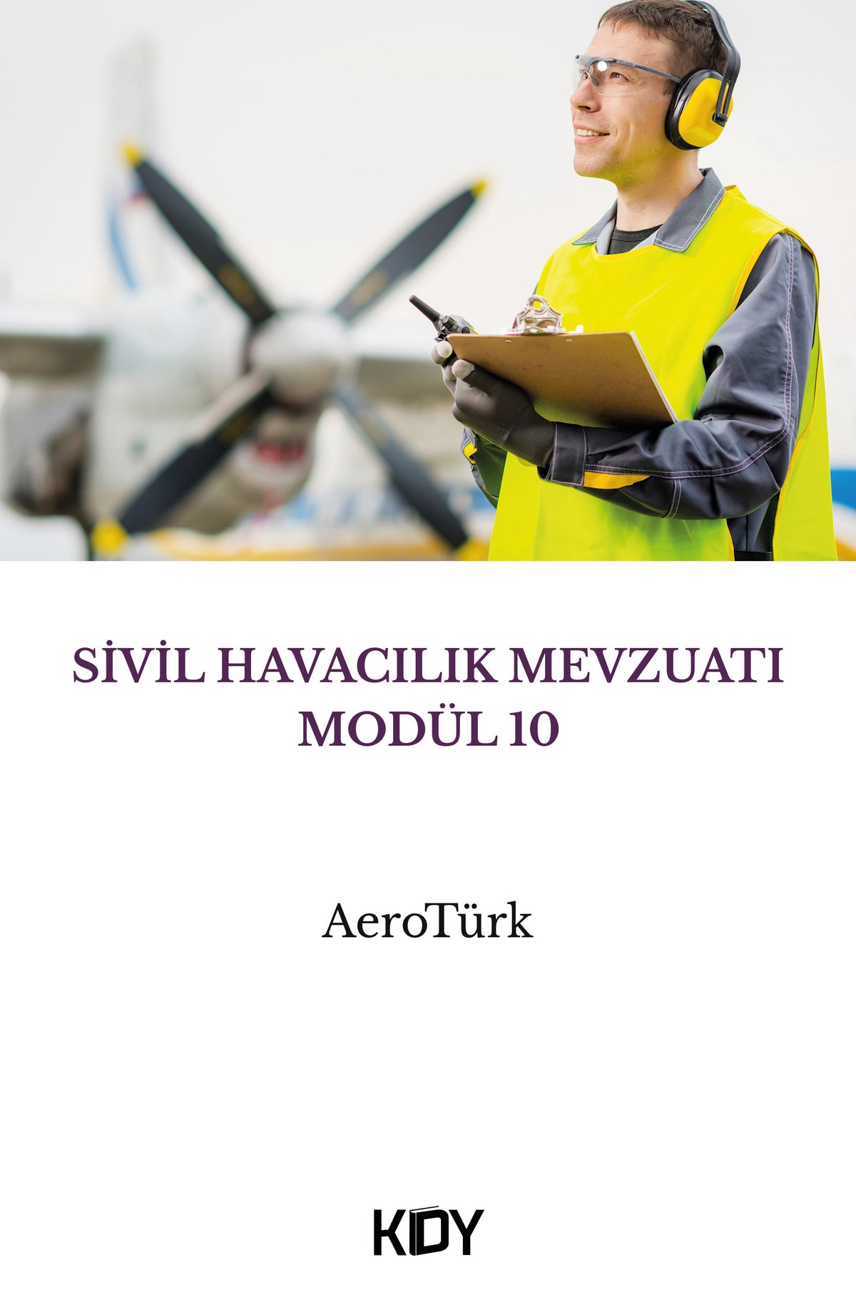Sivil Havacılık Mevzuatı Modül 10 - AeroTürk kitap kapağı