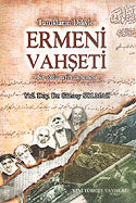 Ermeni Vahşeti/Tanıkların Diliyle - Bir Sözlü Tarih Denemesi - 8-A-16 - Gürsoy Solmaz kitap kapağı