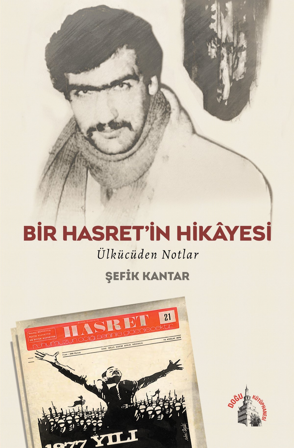 Bir Hasretin Hikayesi - Şefik Kantar kitap kapağı