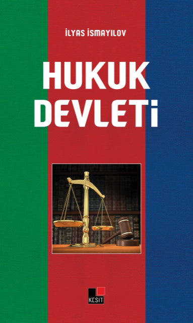 Hukuk Devleti - İlyas İsmayılov kitap kapağı