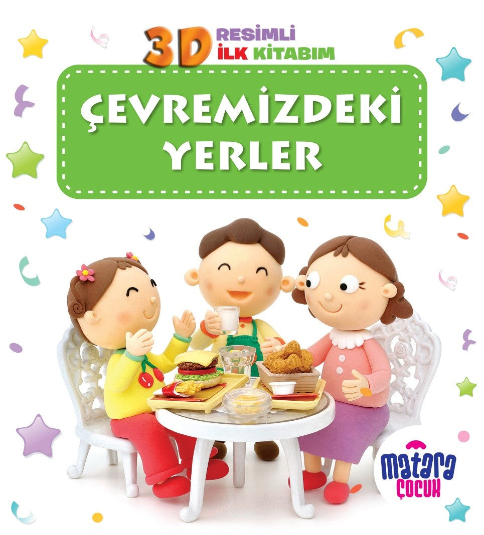 3D Resimli İlk Kitabım – Çevremizdeki Yerler - Kolektif kitap kapağı
