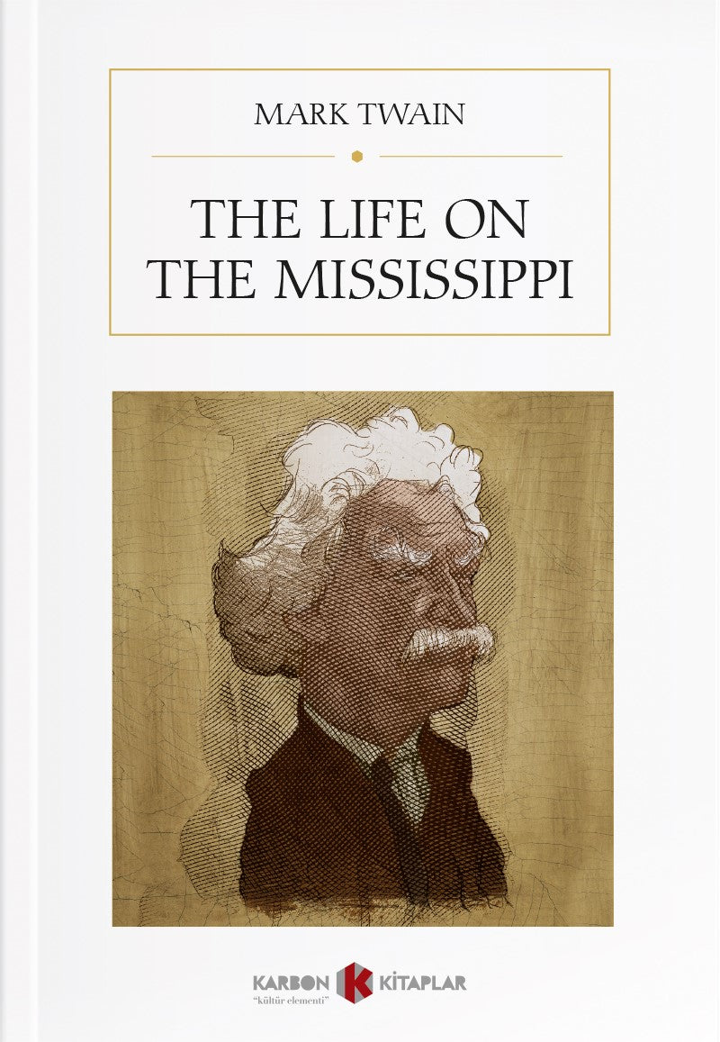 The Life on the Mississippi - Mark Twain kitap kapağı