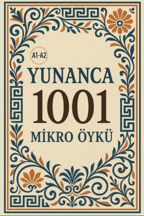 A1-A2 Yunanca 1001 Mikro Öykü - Kolektif kitap kapağı