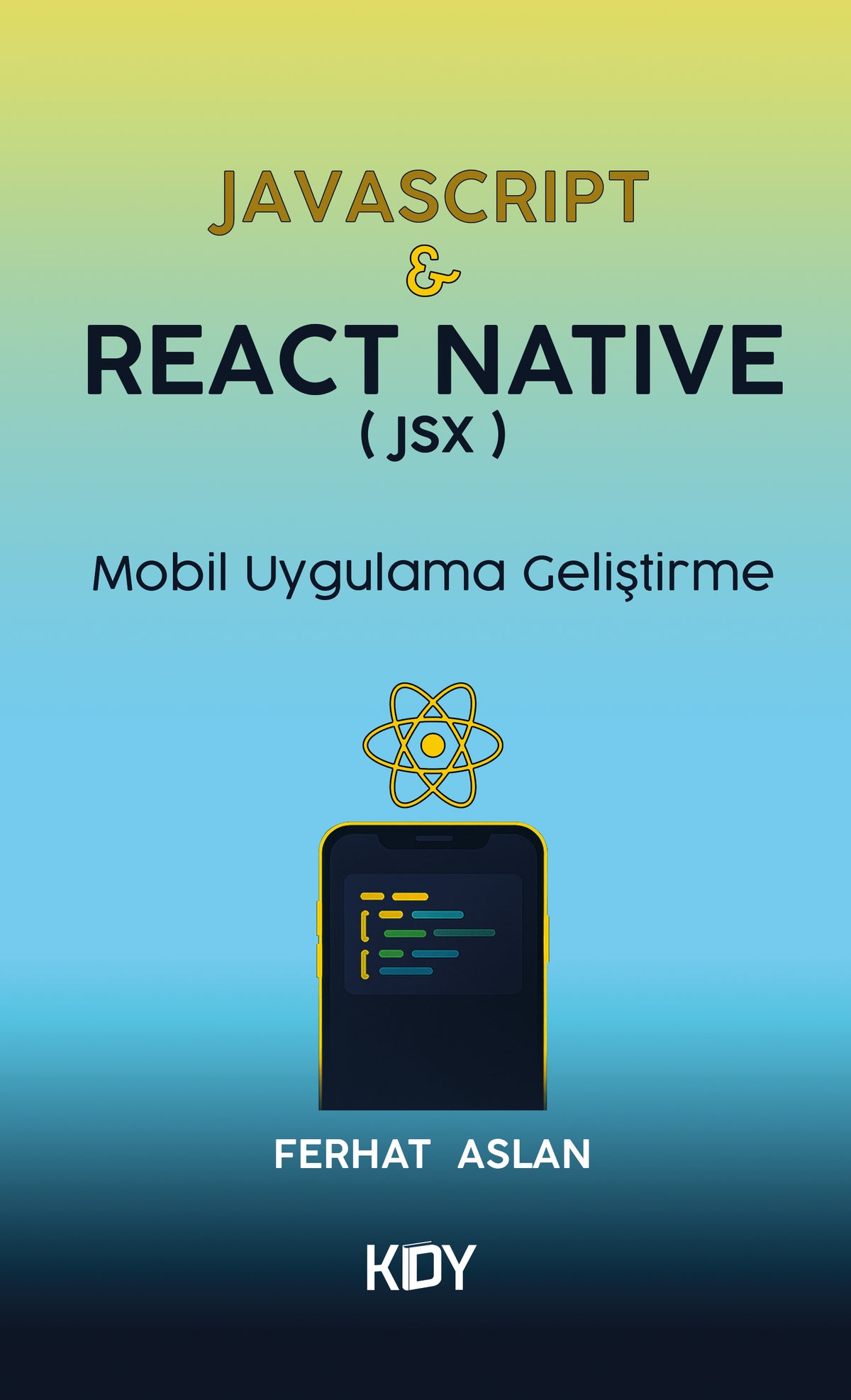 Javascript React Native(Jsx) - Ferhat Aslan kitap kapağı