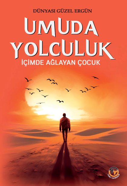 Umuda Yolculuk - Dünyası Güzel Ergün kitap kapağı