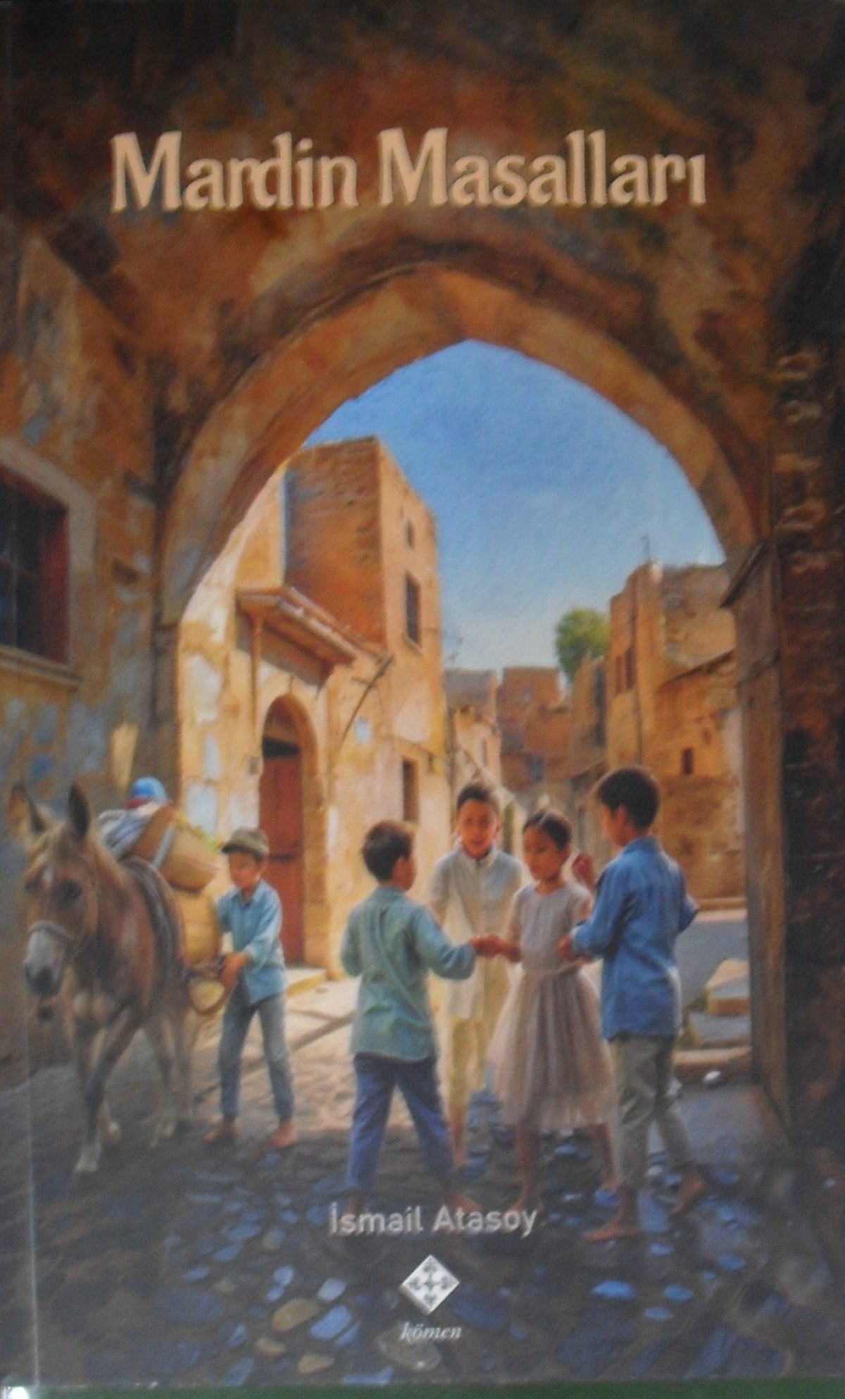 Mardin Masalları - İsmail Atasoy kitap kapağı