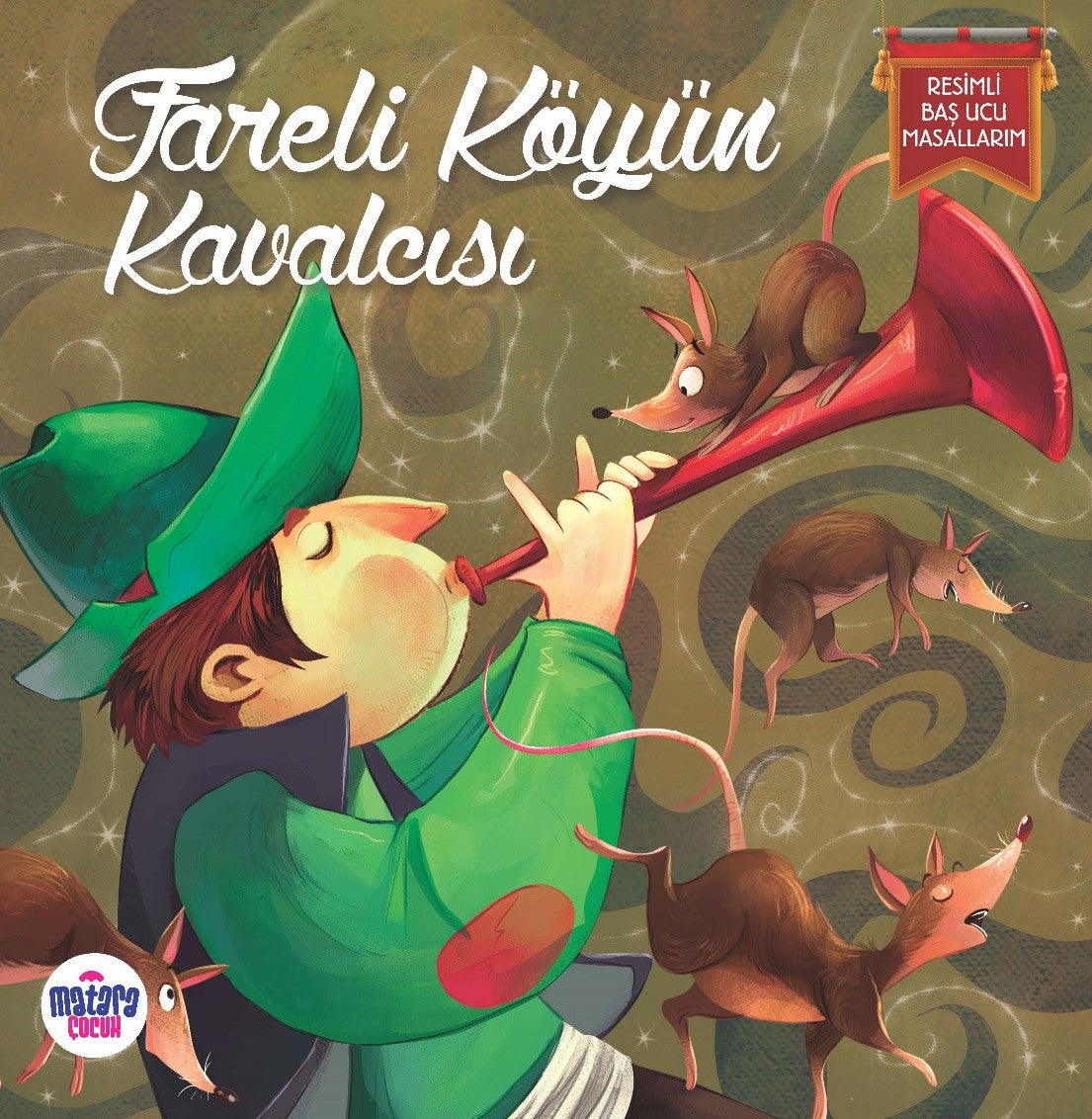 Fareli Köyün Kavalcısı / Resimli Baş Ucu Masallarım - Grimm Kardeşler kitap kapağı