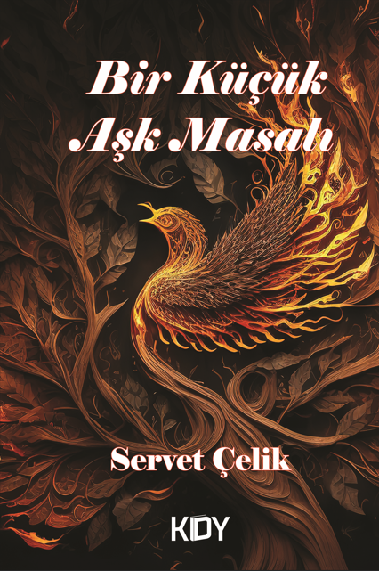 Bir Küçük Aşk Masalı - Servet Çelik kitap kapağı