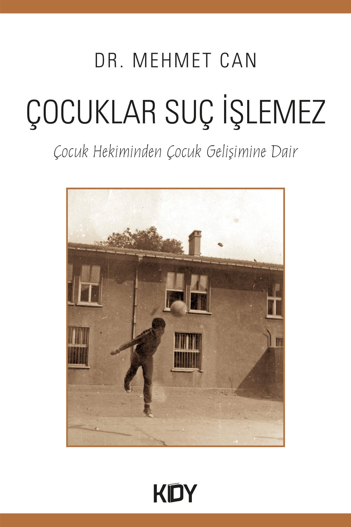 Çocuklar Suç İşlemez - Mehmet Can kitap kapağı