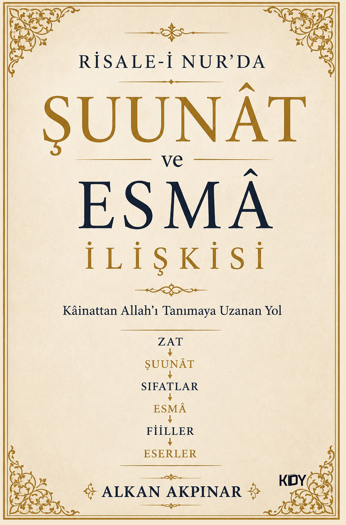 Şuunat ve Esma İlişkisi - Alkan Akpınar kitap kapağı