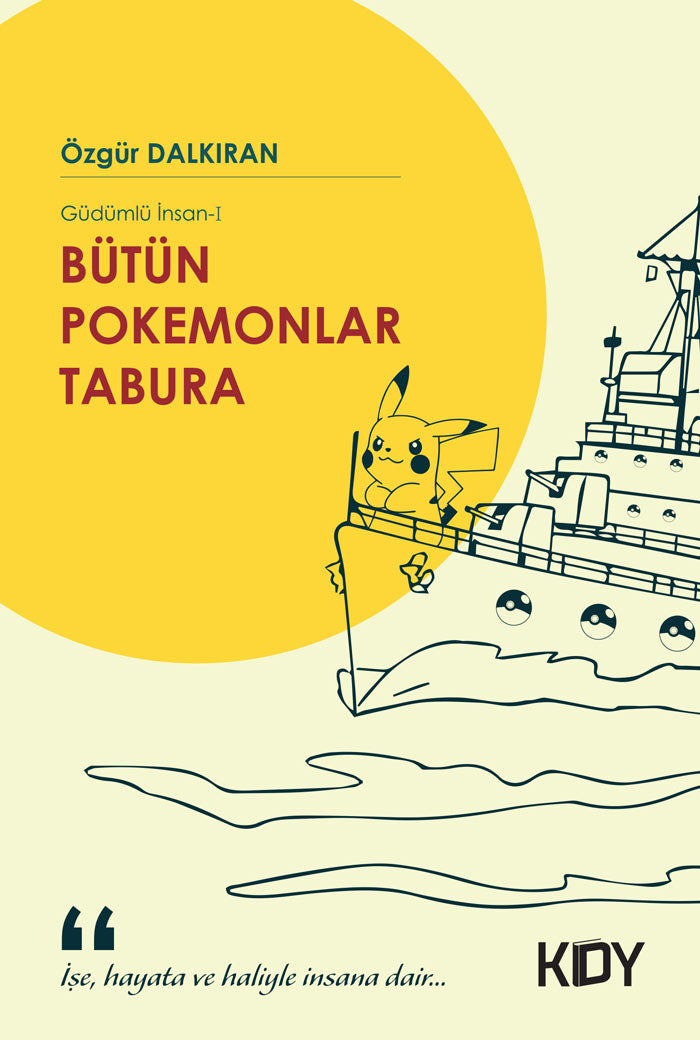 Bütün Pokemonlar Tabura / Güdümlü İnsan 1 - Özgür Dalkıran kitap kapağı