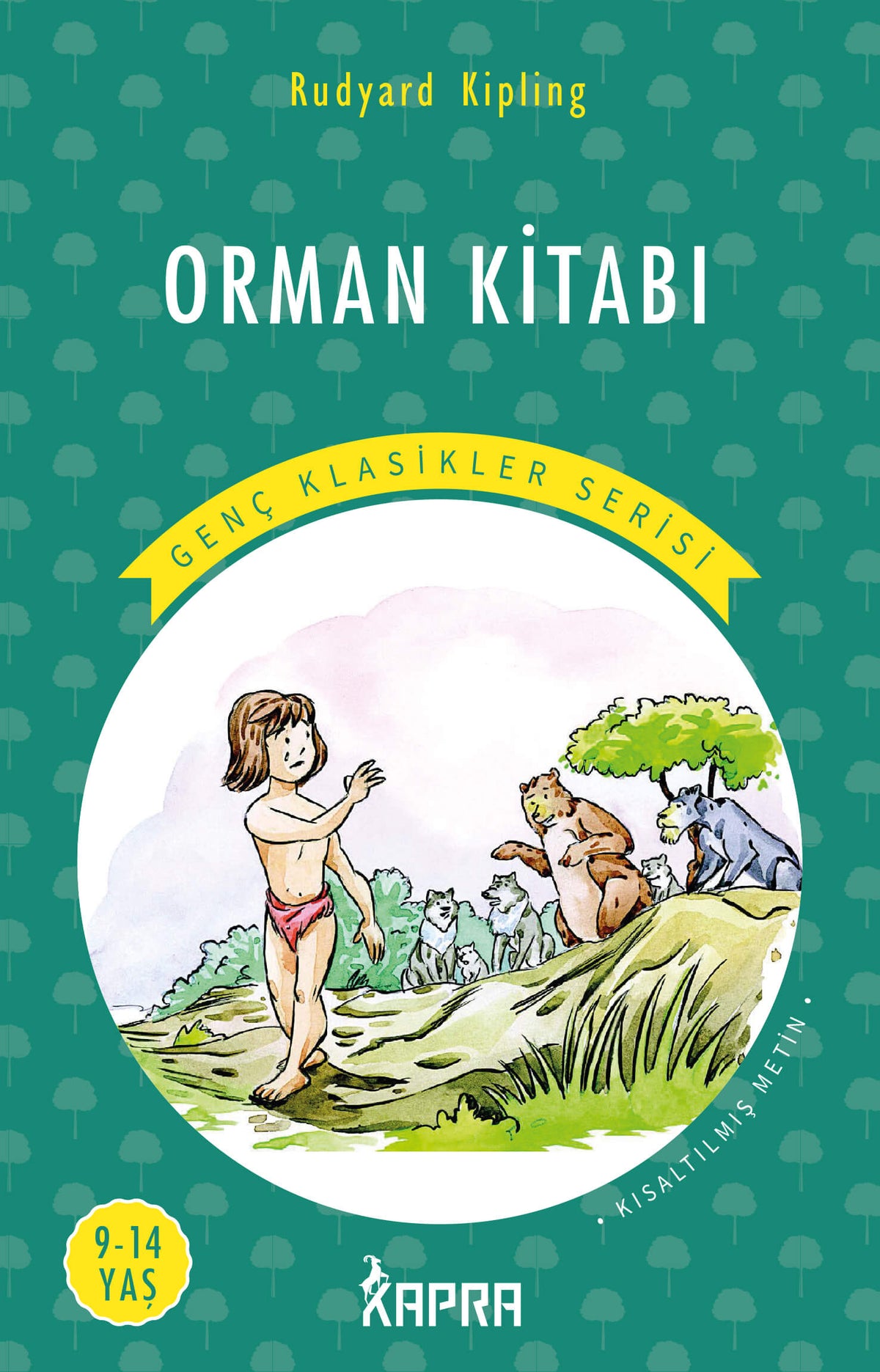 Orman Kitabı / Resimli Genç Klasikler Serisi (Kısaltılmış Metin) - Rudyard Kipling kitap kapağı
