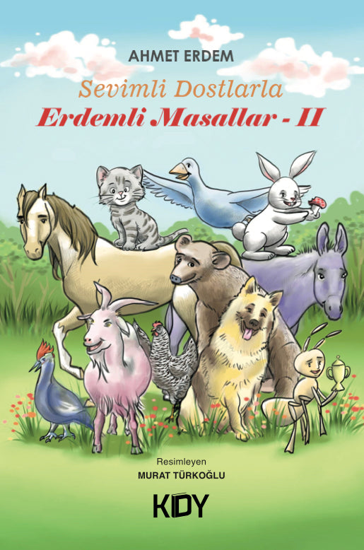 Sevimli Dostlarla Erdemli Masallar 2 - Ahmet Erdem kitap kapağı