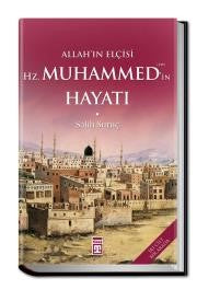 Allah'ın Elçisi Hz. Muhammed'in Hayatı (1-2 Tek Cilt) - Salih Suruç kitap kapağı