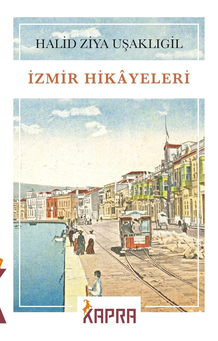 İzmir Hikayeleri - Halid Ziya Uşaklıgil kitap kapağı