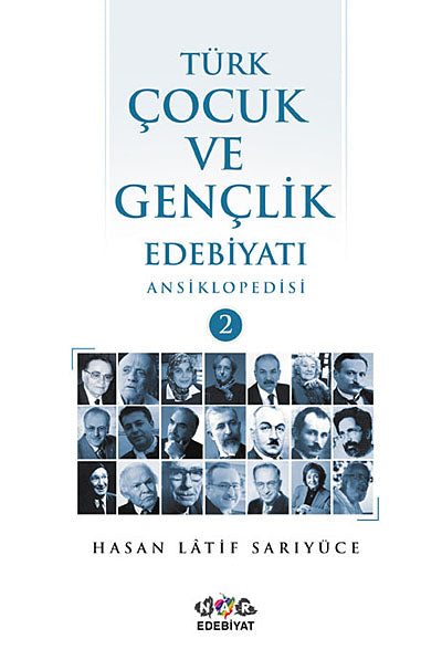 Türk Çocuk ve Gençlik Edebiyatı Ansiklopedisi (2 Cilt Takım) - Hasan Latif Sarıyüce kitap kapağı