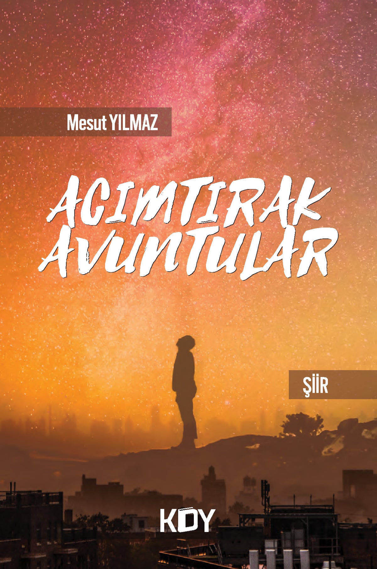 Acımtırak Avuntular - Mesut Yılmaz kitap kapağı