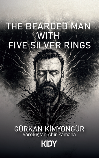 The Bearded Man with Five Silver Rings - Gürkan Kimyongür kitap kapağı