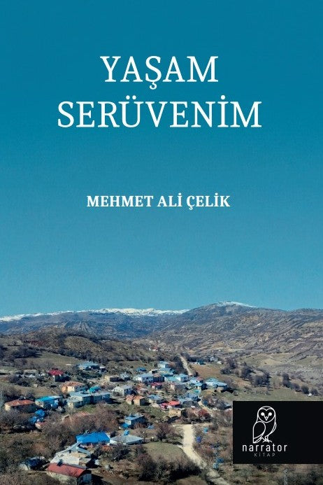 Yaşam Serüvenim - Mehmet Ali Çelik kitap kapağı