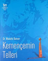 Kemençemin Telleri / 40-B-10 - Dr Mustafa Duman kitap kapağı