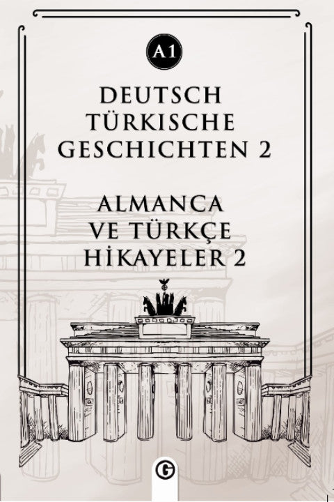 Deutsch Türkische Geschichten 2 (a1) Almanca Ve Türkçe Hikayeler 2 (a1 - Kolektif kitap kapağı