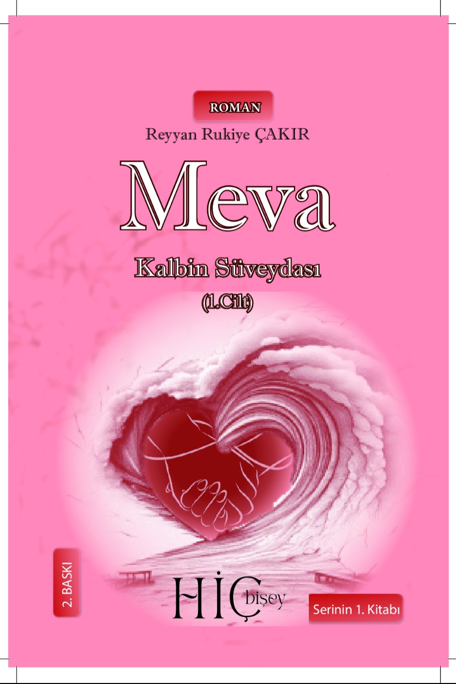 Meva Kalbin Süveydası 1 - Reyyan Rukiye Çakır kitap kapağı