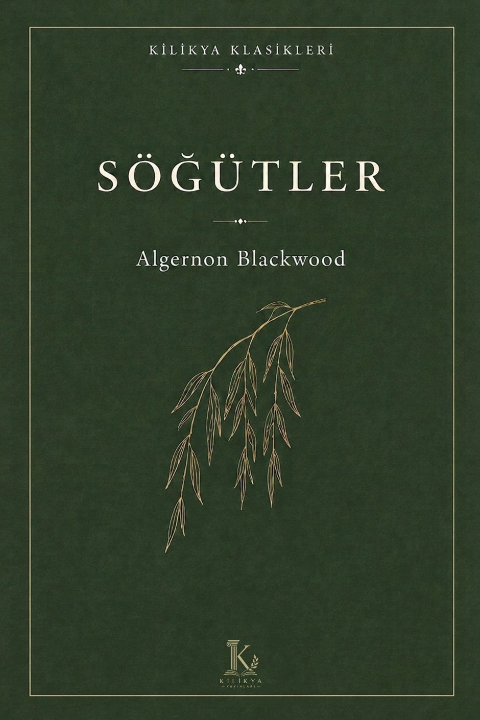 Söğütler - Algernon Blackwood kitap kapağı