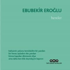 Bentler - Ebubekir Eroğlu kitap kapağı