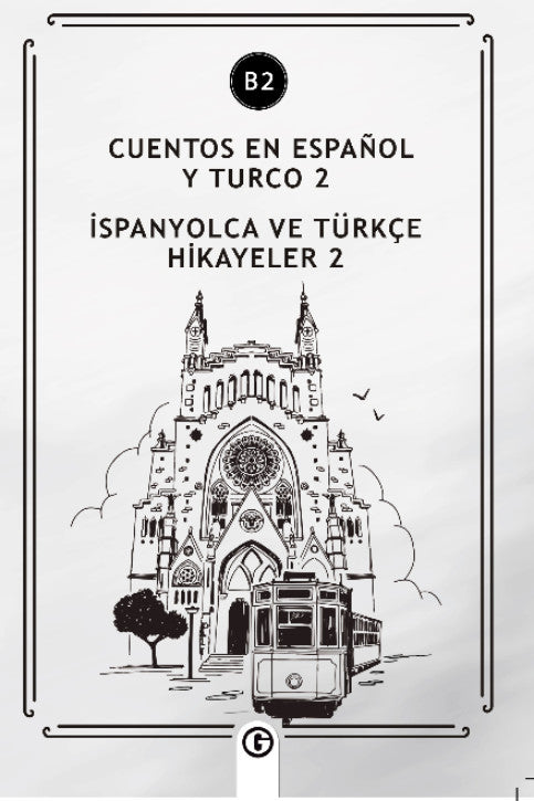 Cuentos En Español y Turco 2 (b2) İspanyolca Ve Türkçe Hikayeler 2 (b2) - Kolektif kitap kapağı