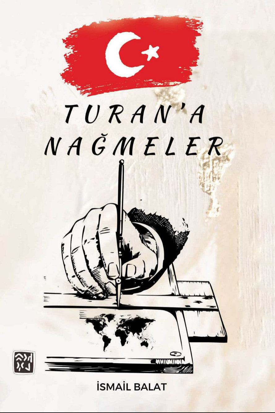 Turan'a Nağmeler - İsmail Balat kitap kapağı