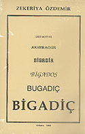 Didi Moti He, Akhyraous, Bigadia, Bigados, Bugadıç, Bigadiç 6-H-23 - Zekeriya Özdemir kitap kapağı