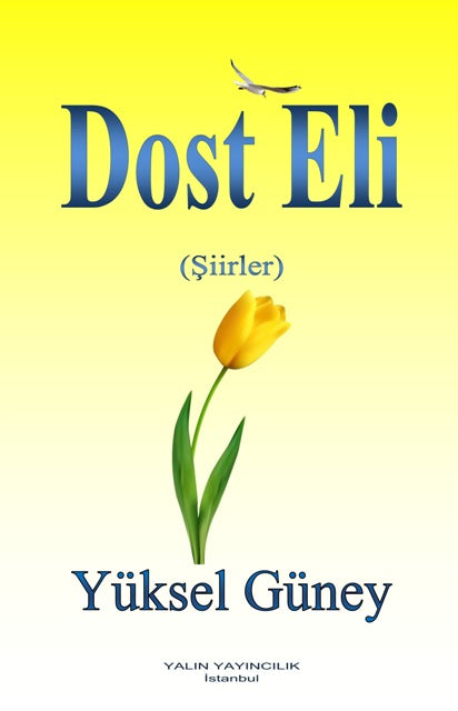 Dost Eli - Yüksel Güney kitap kapağı