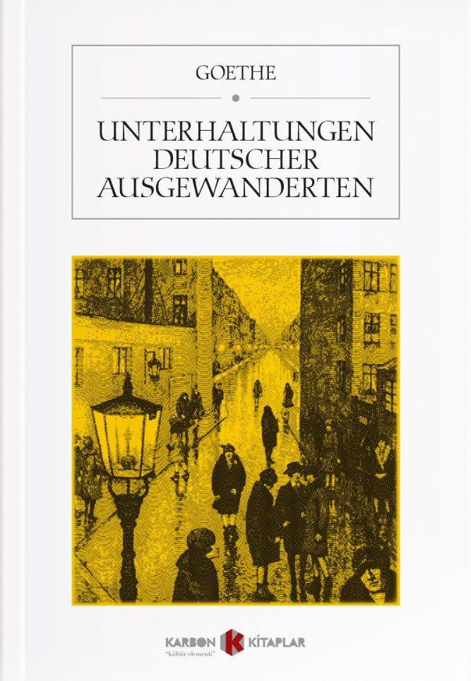 Unterhaltungen Deutscher Ausgewanderten - Johann Wolfgang Goethe kitap kapağı