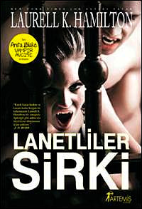 Lanetliler Sirki - Anita Blake Vampir Avcısı - Laurell K. Hamilton kitap kapağı