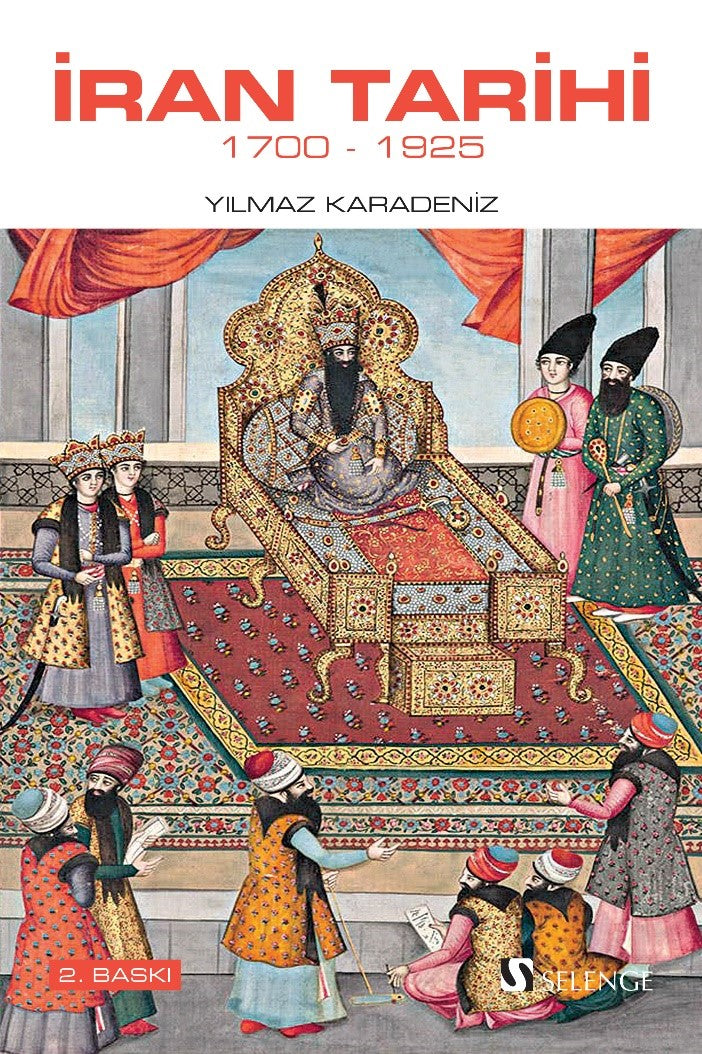 İran Tarihi (1700-1925) - Yılmaz Karadeniz kitap kapağı