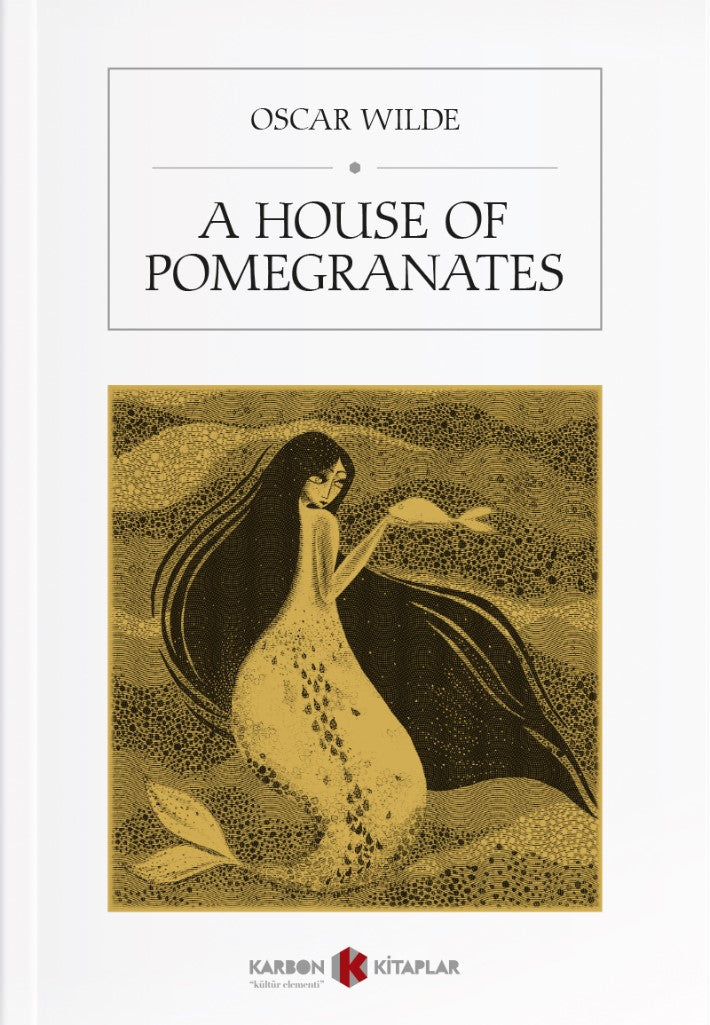 A House Of Pomegranates - Oscar Wilde kitap kapağı