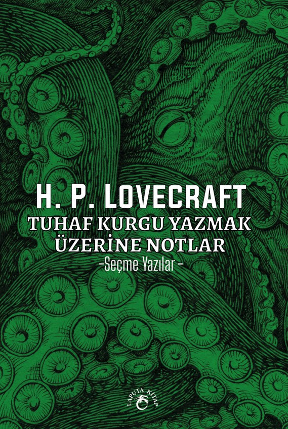 Tuhaf Kurgu Yazmak Üzerine Notlar Seçme Yazılar - H.P. Lovecraft kitap kapağı