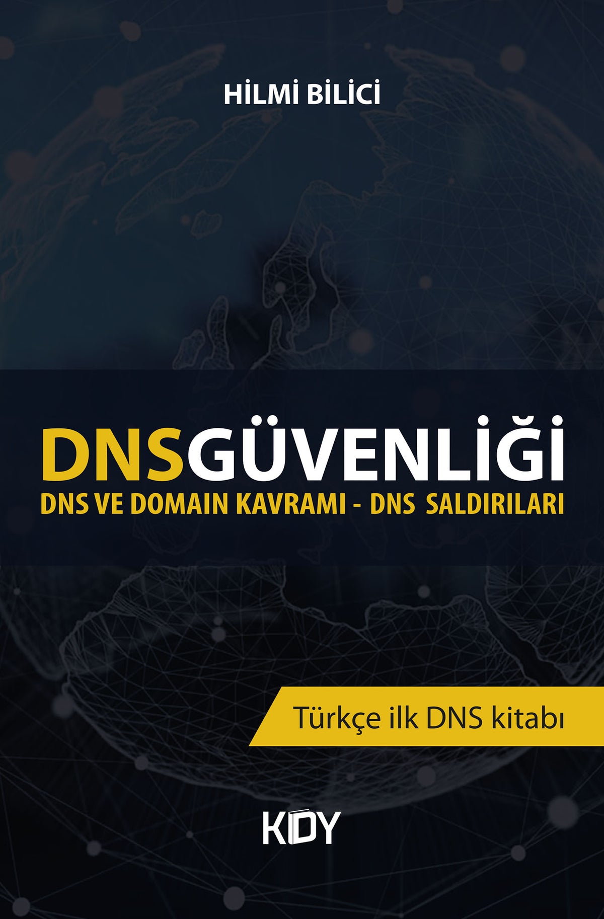 DNS Güvenliği - Hilmi Bilici kitap kapağı