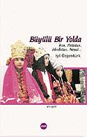 Büyülü Bir Yolda - Işıl Özgentürk kitap kapağı