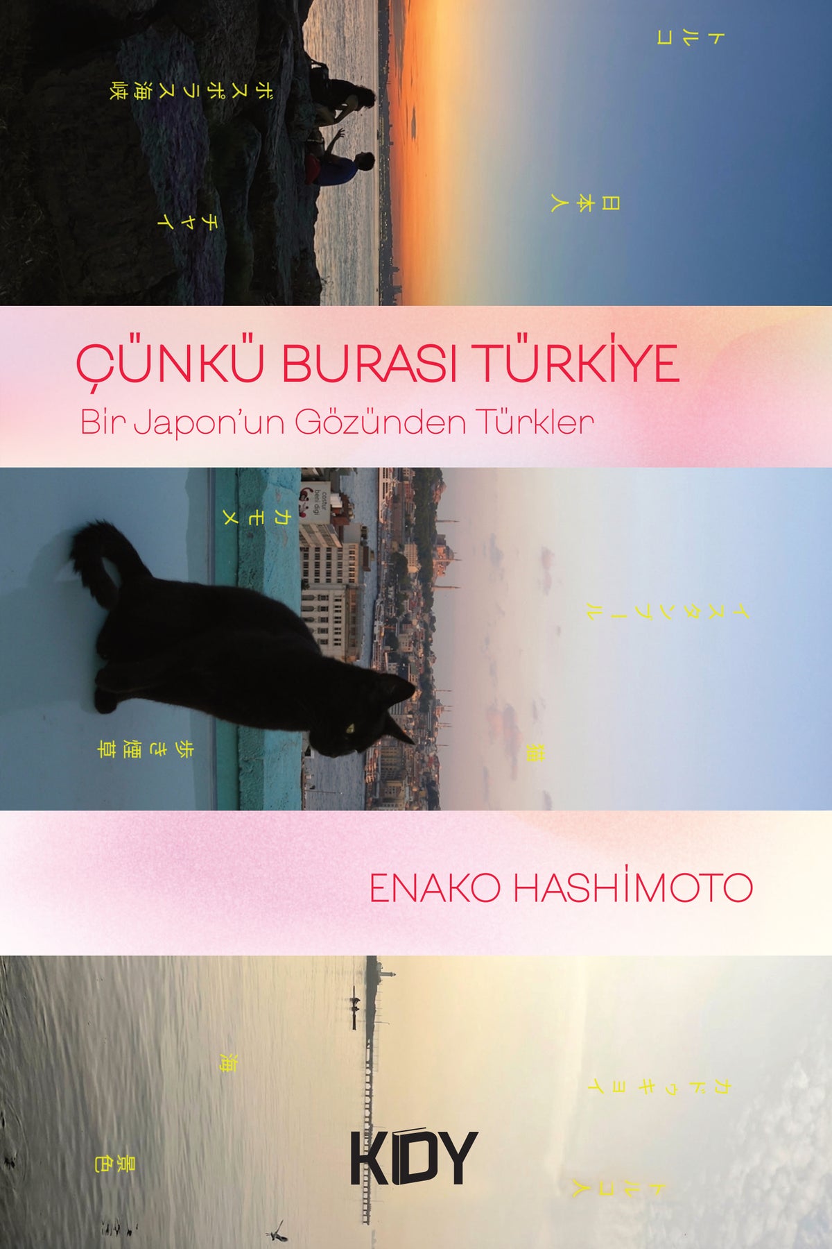 Çünkü Burası Türkiye - Enako Hashimoto kitap kapağı