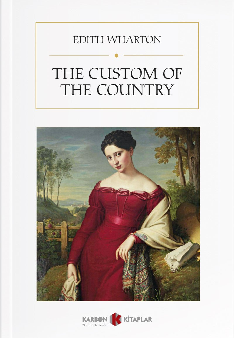 The Custom of the Country - Edith Wharton kitap kapağı