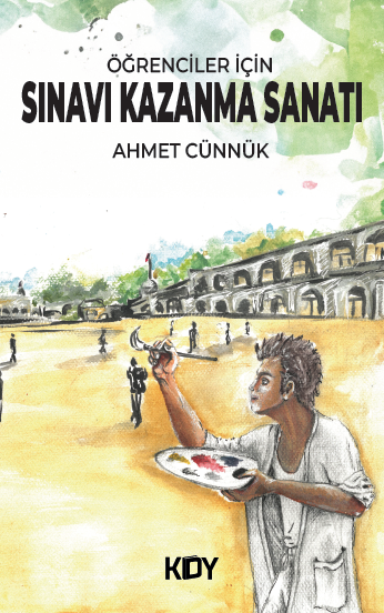 Öğrenciler İçin Sınavı Kazanma Sanatı - Ahmet Cünnük kitap kapağı