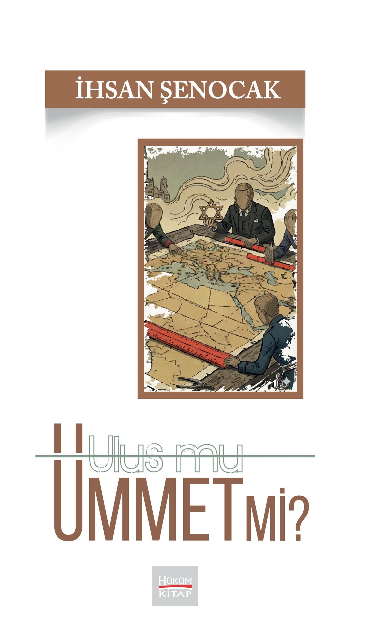 Ulus Mu Ümmet Mi? - İhsan Şenocak kitap kapağı