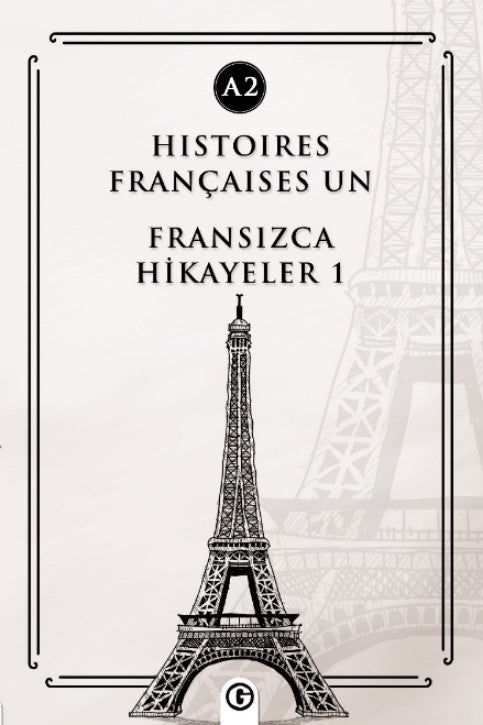 Histoires Françaises Un (A2) Fransızca Hikayeler 1 - Kolektif kitap kapağı