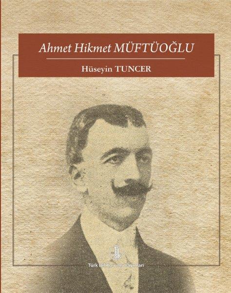 Ahmet Hikmet Müftüoğlu - Hüseyin Tuncer kitap kapağı