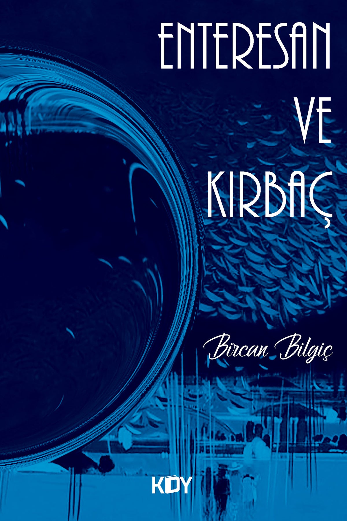Enteresan ve Kırbaç - Bircan Bilgiç kitap kapağı