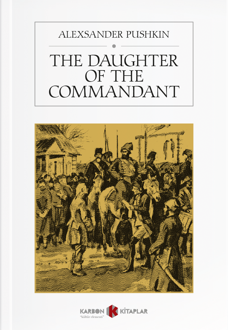 The Daughter Of The Commandant - Alexandr Sergeyeviç Puşkin kitap kapağı