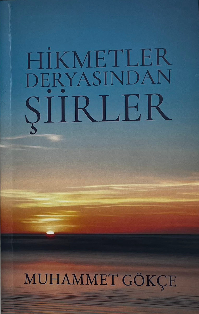 Hikmetler Deryasından Şiirler - Muhammet Gökçe kitap kapağı