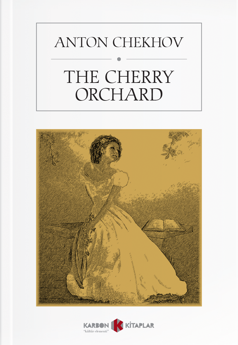 The Cherry Orchard - Anton Çehov kitap kapağı