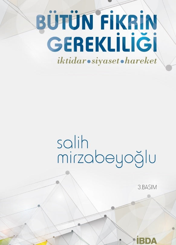 Bütün Fikrin Gerekliliği - Salih Mirzabeyoğlu kitap kapağı